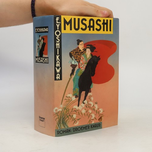 Musashi eiji yoshikawa - musashi ,