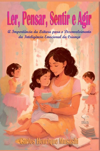Ler pensar sentir - e, agir